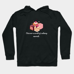 Discover a world of culinary marvels. Hoodie